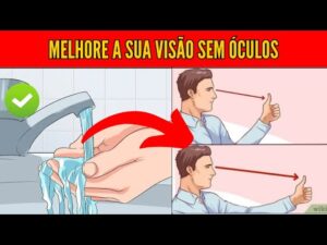 MELHORE A SUA VISÃO SEM ÓCULOS COM ESSAS 12 DICAS!