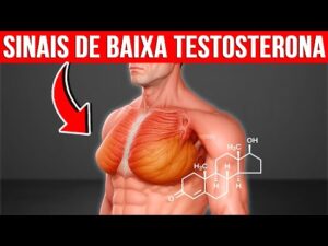 11 Sinais de que você tem Baixo Nível de Testosterona (RESOLVA AGORA!)