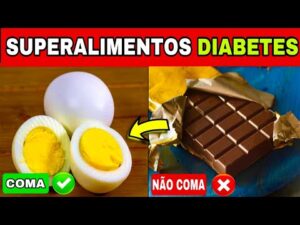 TOP 7 ALIMENTOS para DIABETES e os 6 PROIBIDOS para DIABÉTICOS