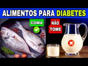 9 MELHORES ALIMENTOS para DIABETES e os 6 PIORES para DIABÉTICOS e CONTROLE do AÇÚCAR NO SANGUE