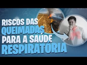 PNEUMOLOGISTA explica como as QUEIMADAS afetam a SAÚDE RESPIRATÓRIA