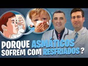 Por que quem tem ASMA sofre com RESFRIADO frequente? PNEUMOLOGISTA e OTORRINO respondem