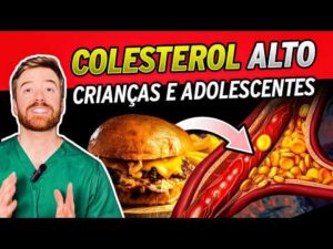 COLESTEROL e TRIGLICÉRIDES em Crianças: Causas e Como Tratar ?