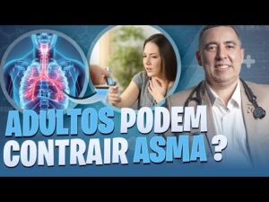 Um ADULTO saudável pode desenvolver ASMA? Como identificar em adultos? Médico PNEUMOLOGISTA responde