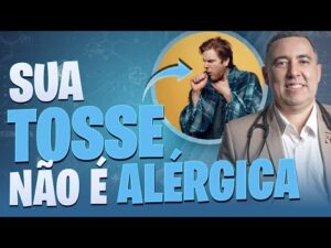 NÃO existe TOSSE ALÉRGICA! O que existe é TOSSE causada por doenças respiratórias de…