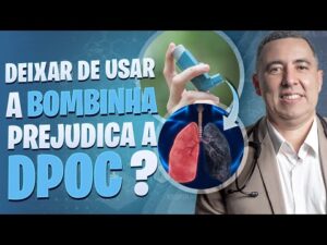 Deixar de usar BRONCODILATADORES prejudica no TRATAMENTO da DPOC (enfisema e bronquite crônica)