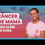 CÂNCER DE MAMA: reconstruindo a vida