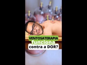 Ventosaterapia Funciona CONTRA DOR?