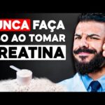 11 Grandes Erros Ao Tomar CREATINA que Você NUNCA Deve Cometer