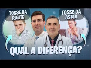 Qual a diferença da TOSSE DA RINITE para a TOSSE DA ASMA? Pneumo e Otorrino respondem