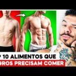 Top 10 Alimentos que Pessoas Magras Precisam Comer (Para Deixar de Ser Magro)