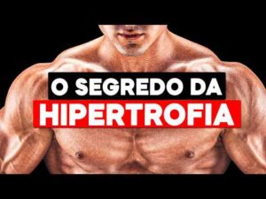 O Fator CRUCIAL da Hipertrofia que Você Ignora!