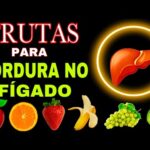 6 Frutas que DESTROEM Seu Fígado e 10 que Você PRECISA Comer se Tiver GORDURA no FÍGADO