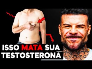 15 Hábitos COMPROVADOS que MATAM a Testosterona!