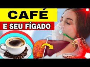 6 PERIGOS ABSURDOS de TOMAR CAFÉ: O EFEITO SECRETO do CAFÉ NO SEU FÍGADO