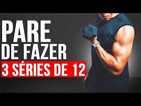 PARE DE FAZER 3 SÉRIES DE 12 REPETIÇÕES