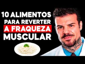 10 Alimentos para Ganhar e Manter Músculos!