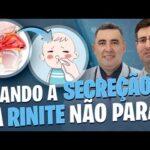 O que fazer quando a SECREÇÃO da RINITE não para? Otorrino e pneumologista respondem