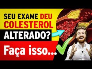 Descobriu Colesterol Alto? O Que Fazer Agora? (Ovo, Remédios, Genética e Mais)