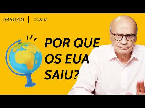 A saída dos EUA da Organização Mundial da Saúde afeta o mundo todo