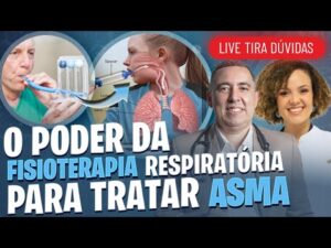 O poder da FISIOTERAPIA RESPIRATÓRIA no tratamento da ASMA e TOSSE crônica