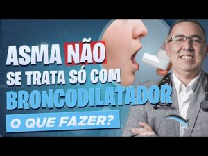 NÃO se TRATA a ASMA só com BRONQUIDILATADOR (Aerolin e outros)! Médico Pneumologista explica